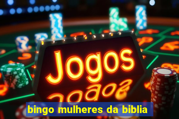 bingo mulheres da biblia